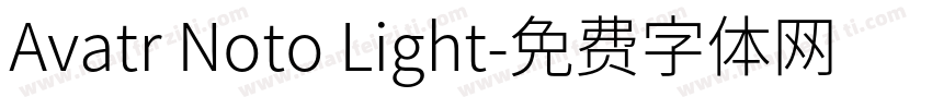 Avatr Noto Light字体转换